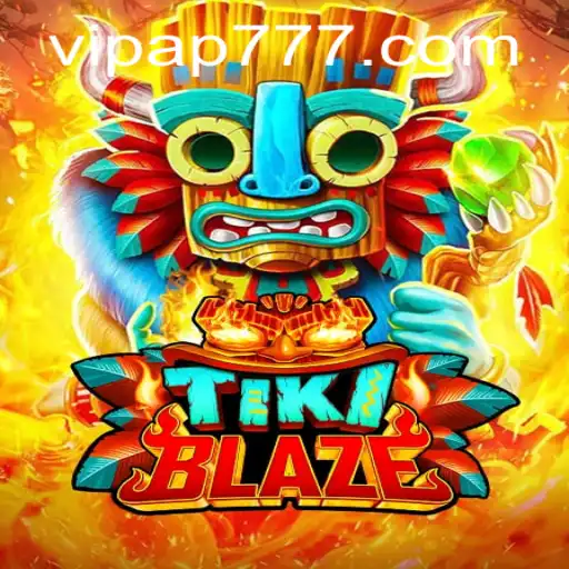TikiBlaze: A Thrilling Adventure Awaits with ap777